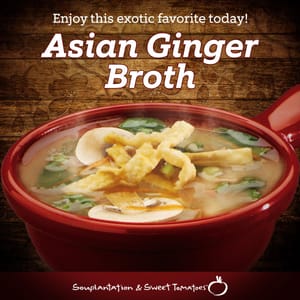 Sweet Tomatoes Ginger Broth
